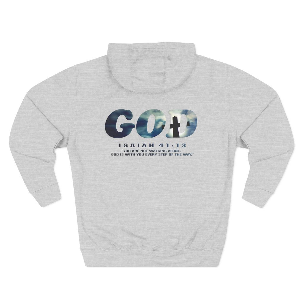 God Isaiah 41:13 Fleece Hoodie | WALK WITH HIM