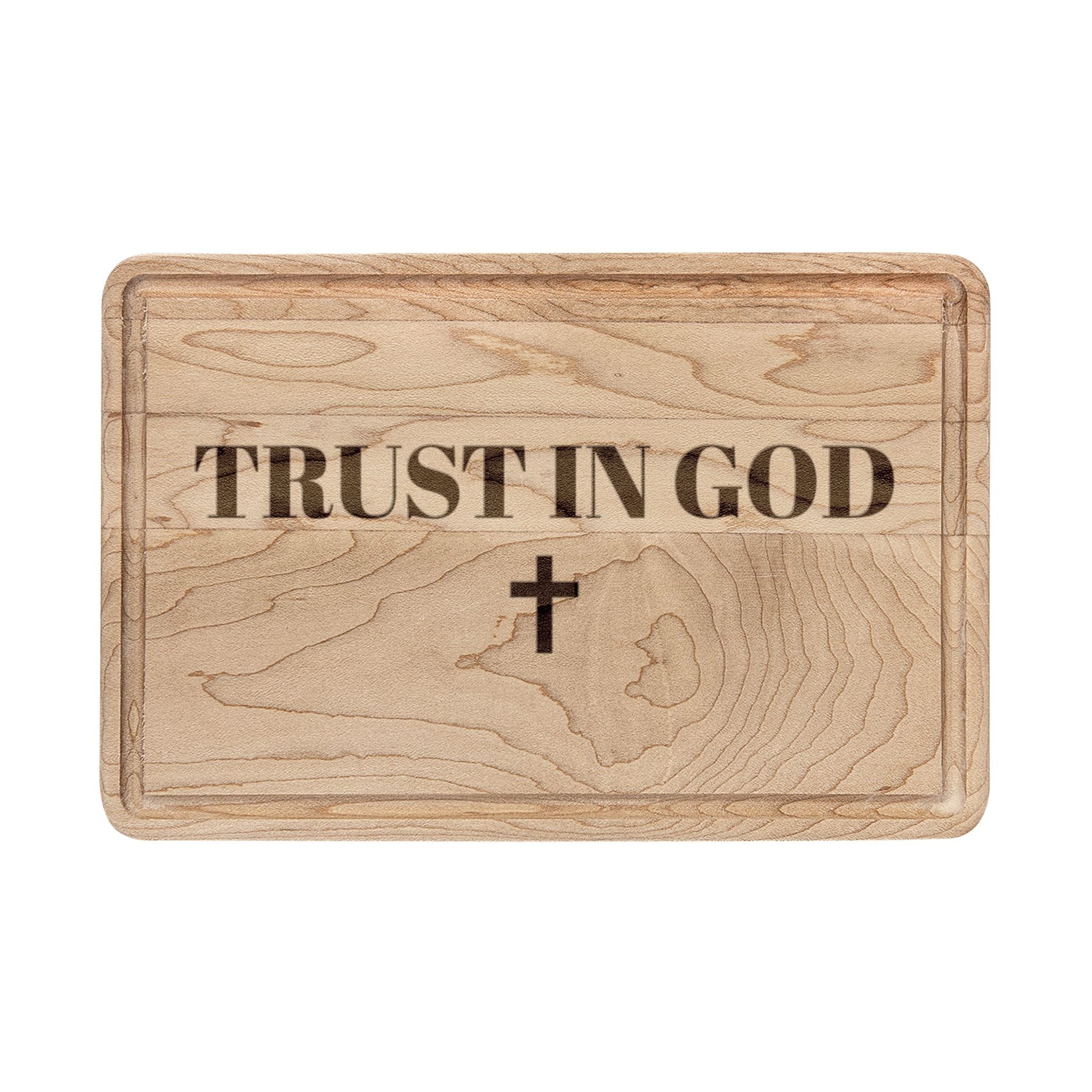 Trust in God Wooden Cutting Board