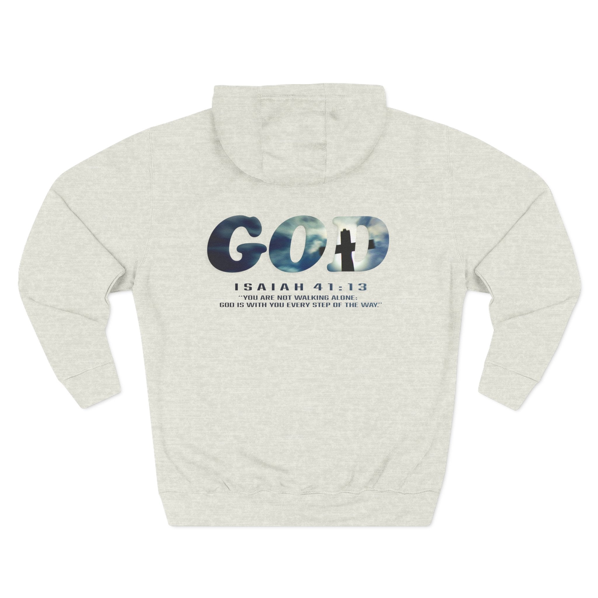 God Isaiah 41:13 Fleece Hoodie | WALK WITH HIM