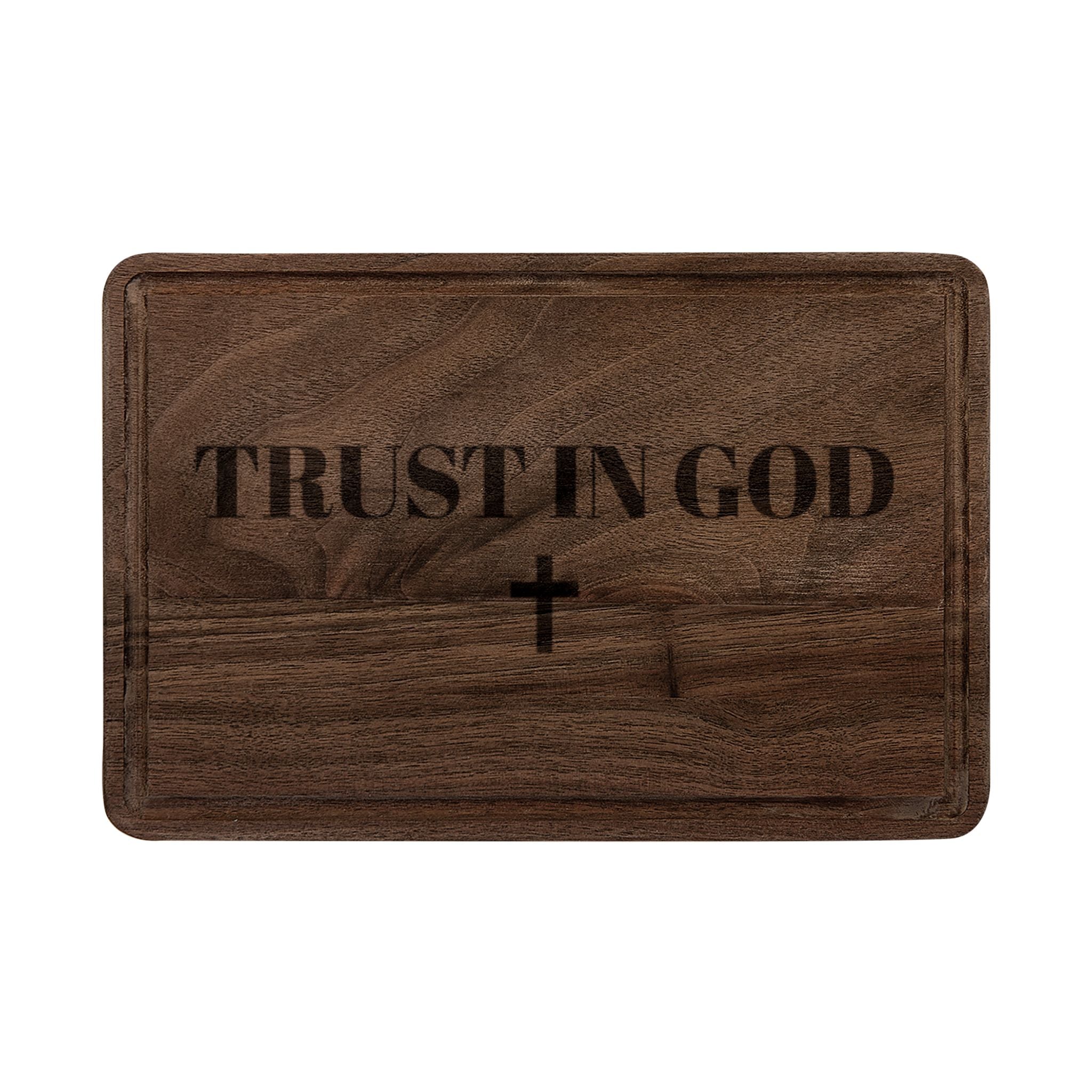 Trust in God Wooden Cutting Board