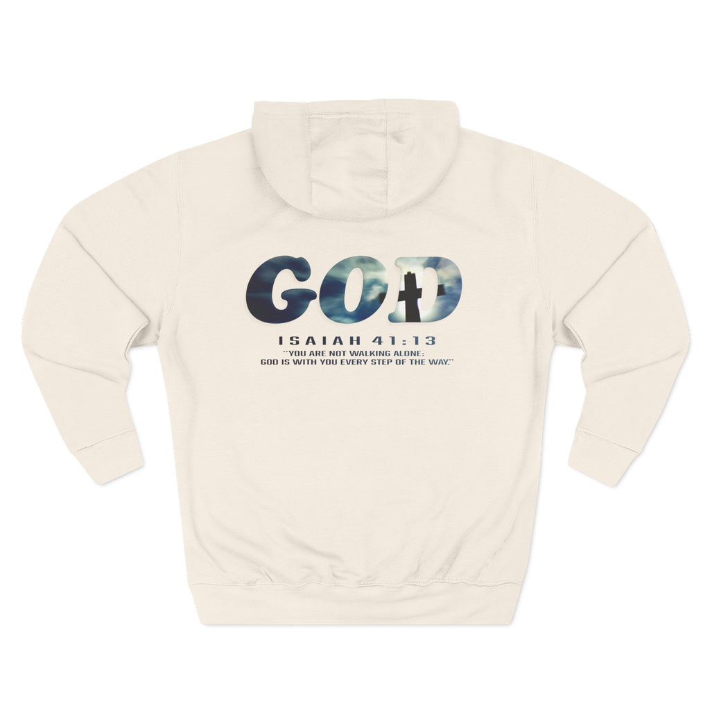 God Isaiah 41:13 Fleece Hoodie | WALK WITH HIM